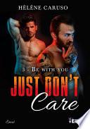 Télécharger le livre libro Just Don't Care Tome 3